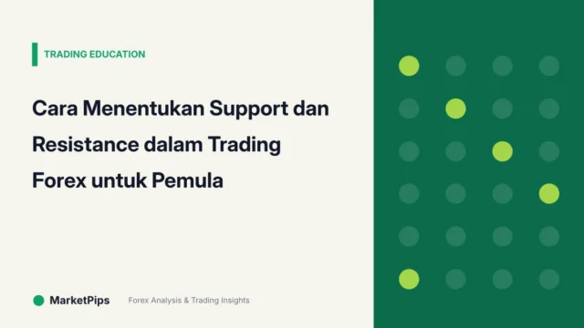 Cara Menentukan Support dan Resistance dalam Trading Forex untuk Pemula